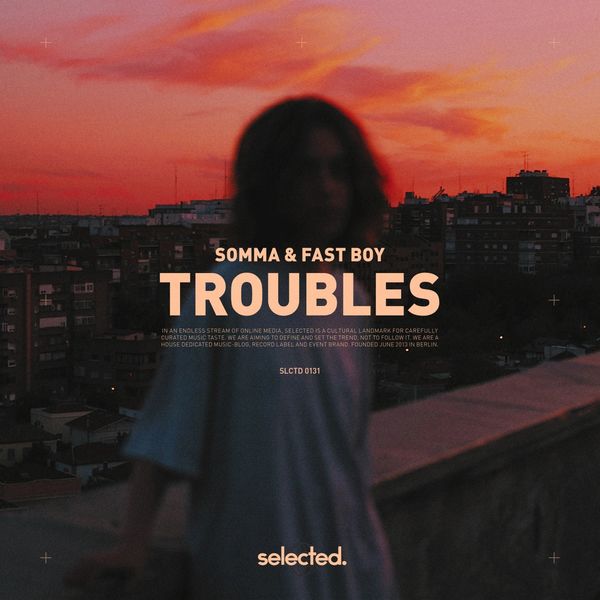 Somma|Troubles Somma|Troubles