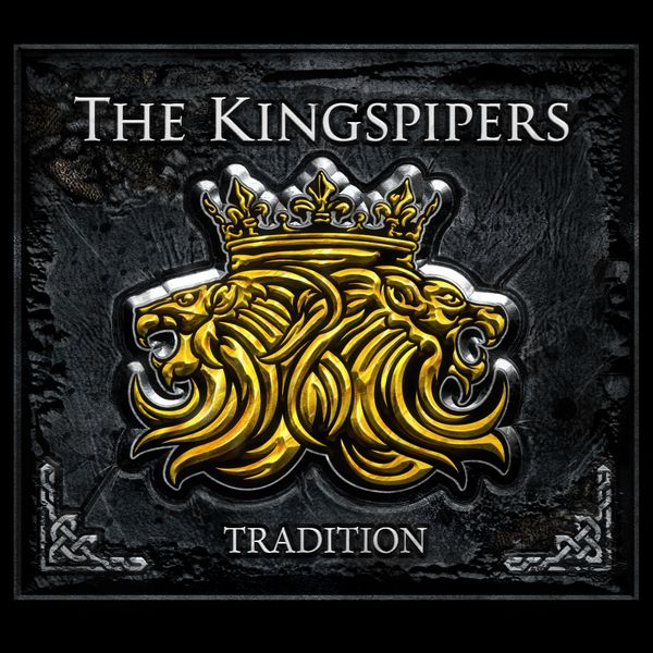 The KingsPipers|Tradition The KingsPipers|Tradition