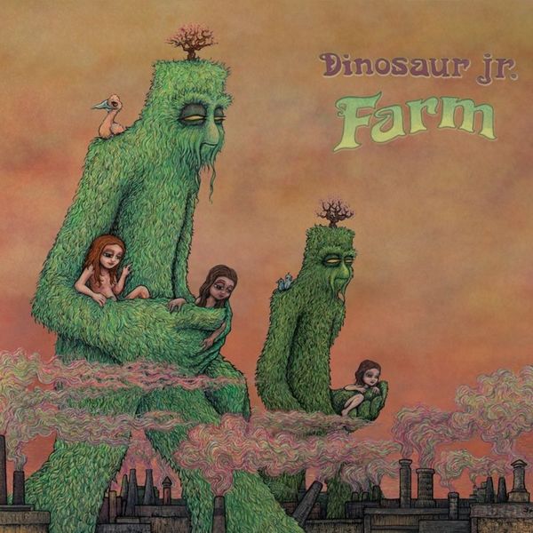 Dinosaur Jr.|Farm Dinosaur Jr.|Farm