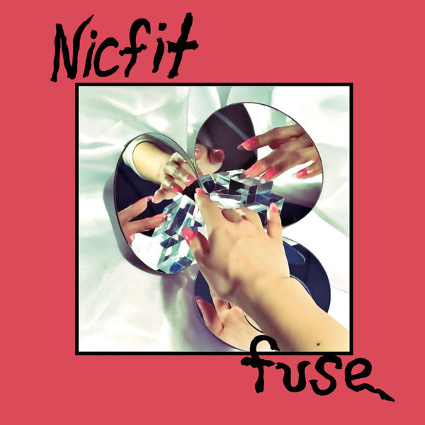 Nicfit|Fuse Nicfit|Fuse
