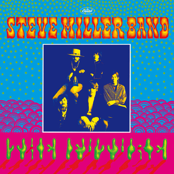 Steve Miller Band - Children Of The Future Steve Miller Band - Children Of The Future