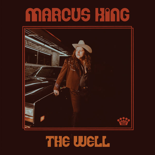 Marcus King - The Well Marcus King - The Well