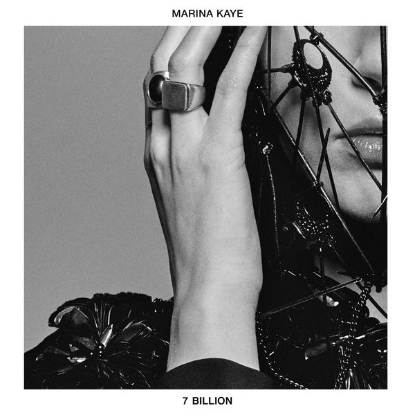 Marina Kaye - 7 Billion Marina Kaye - 7 Billion