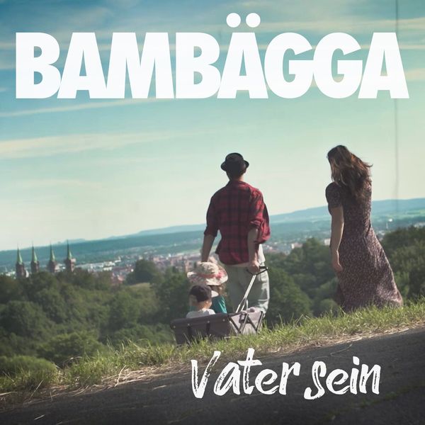 Bambägga|Vater sein Bambägga|Vater sein
