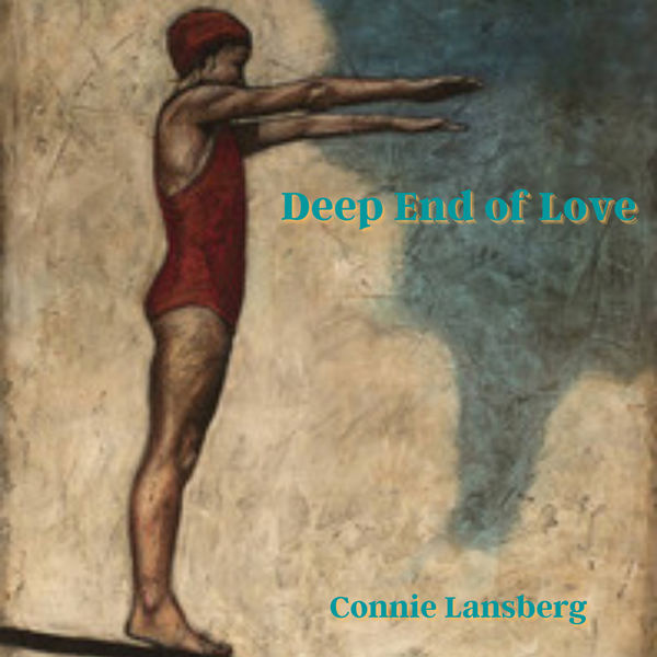 Connie Lansberg|Deep End of Love (feat. Mark Fitzgibbon, Ben Hanlon & Peter Hodges)