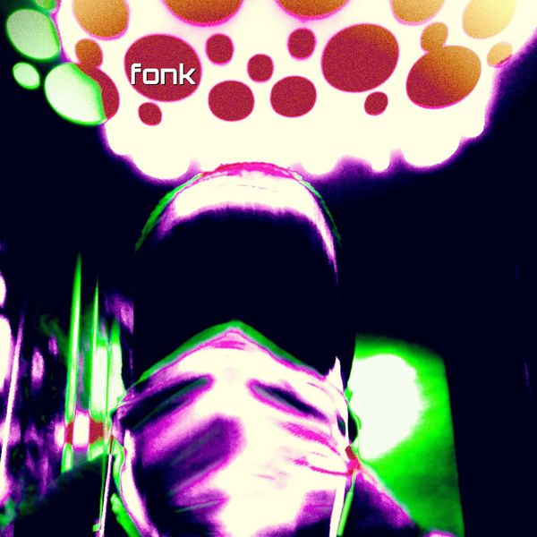 Fonk - Da Sound Fonk - Da Sound