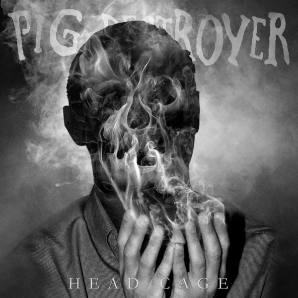 Pig Destroyer|Head Cage