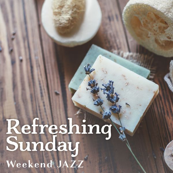 Eximo Blue|Refreshing Sunday - Weekend Jazz