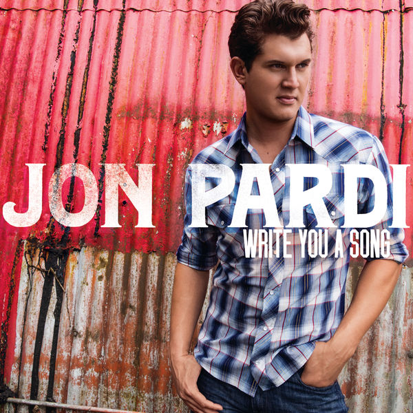 Jon Pardi - Write You A Song Jon Pardi - Write You A Song