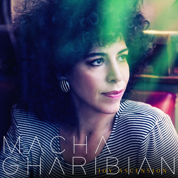 Macha Gharibian - Joy Ascension Macha Gharibian - Joy Ascension