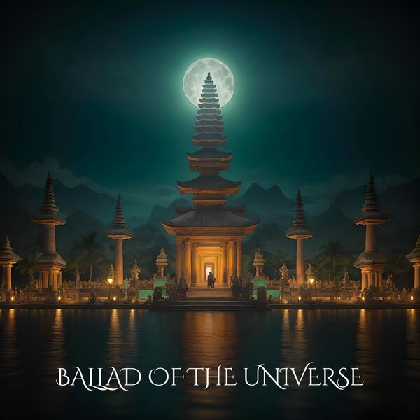 Hendro Widitomo|Ballad of the Universe Hendro Widitomo|Ballad of the Universe