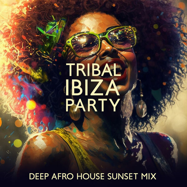 Tribal Beach Party Deep Afro House Sunset Mix, Hot Organic Vibes