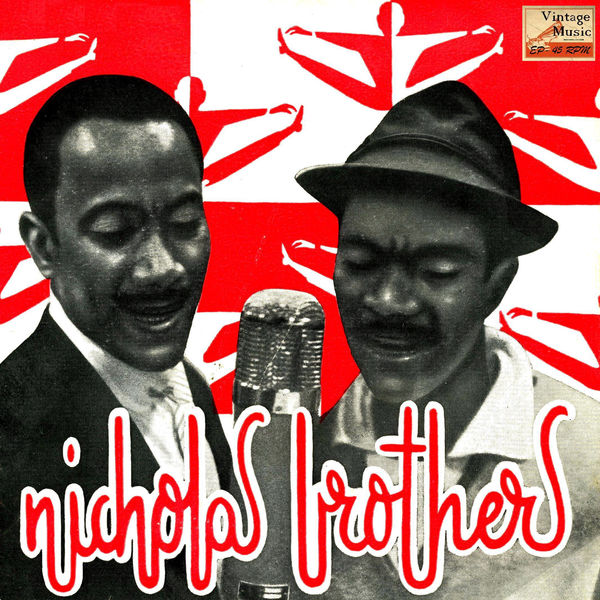 The Nicholas Brothers - Vintage Vocal Jazz / Swing No. 168 - EP: All Right, OK, You Win The Nicholas Brothers - Vintage Vocal Jazz / Swing No. 168 - EP: All Right, OK, You Win