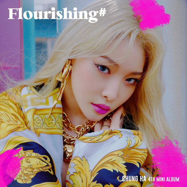 Chung Ha|Flourishing Chung Ha|Flourishing