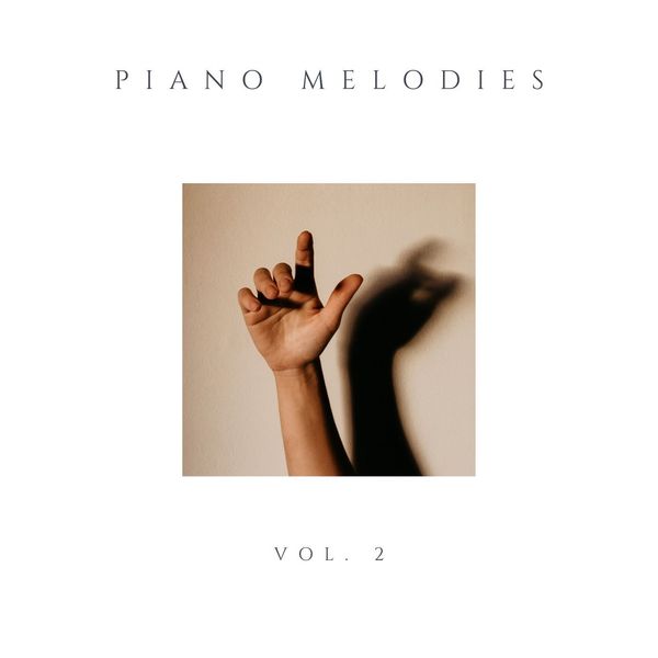 Piano Melodies Vol. 2, Various Artists Qobuz
