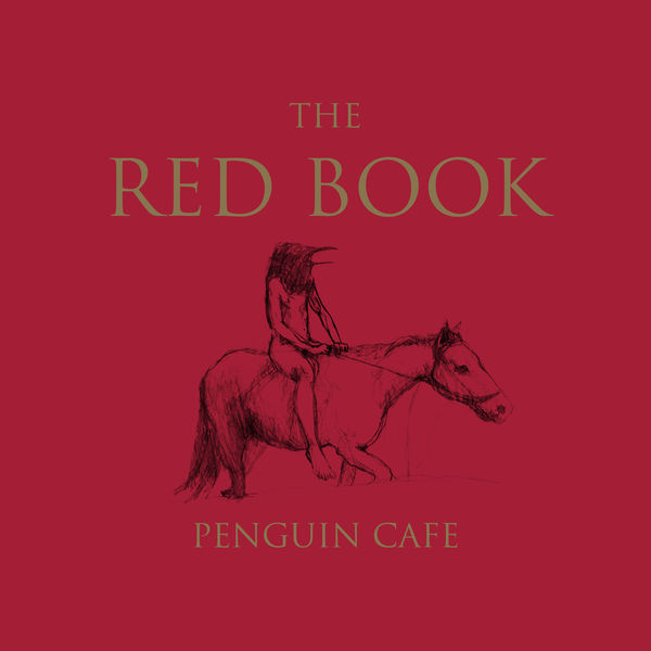 Penguin Cafe - The Red Book Penguin Cafe - The Red Book