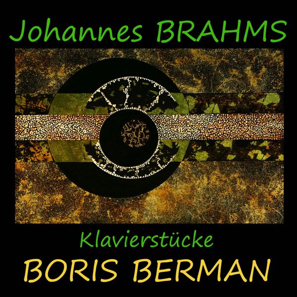 Boris Berman - Brahms: Klavierstücke Boris Berman - Brahms: Klavierstücke