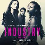 Nathan Micay Industry Season 4 (HBO Original Series Soundtrack)