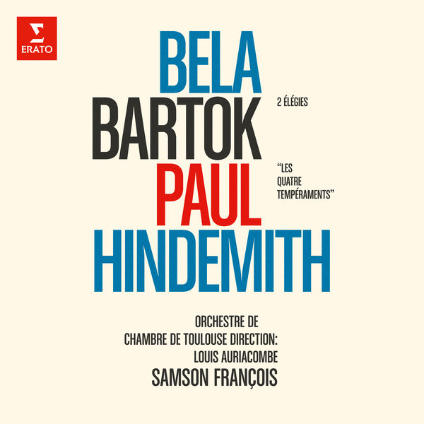Samson François|Bartók: Élégies, Sz. 41 - Hindemith: Les quatre tempéraments Samson François|Bartók: Élégies, Sz. 41 - Hindemith: Les quatre tempéraments