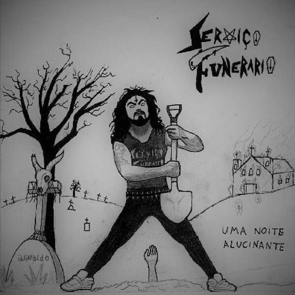 Serviço Funerário|Uma Noite Alucinante Serviço Funerário|Uma Noite Alucinante