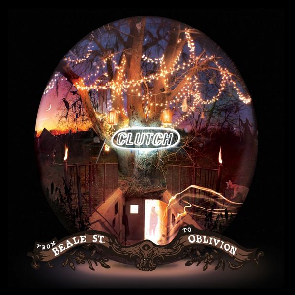 Clutch|From Beale Street to Oblivion (Deluxe Version) Clutch|From Beale Street to Oblivion (Deluxe Version)
