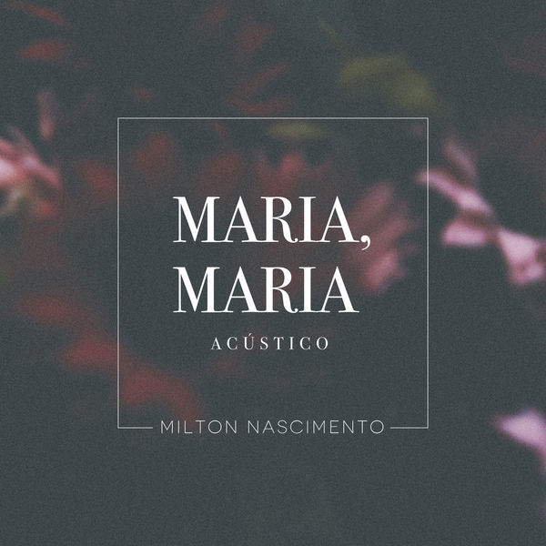 Milton Nascimento - Maria Maria (2xLP) – Further Records