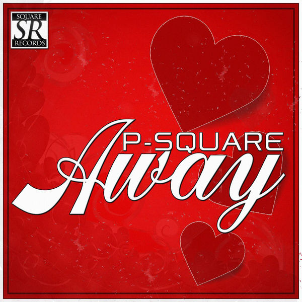 P Square - Away P Square - Away