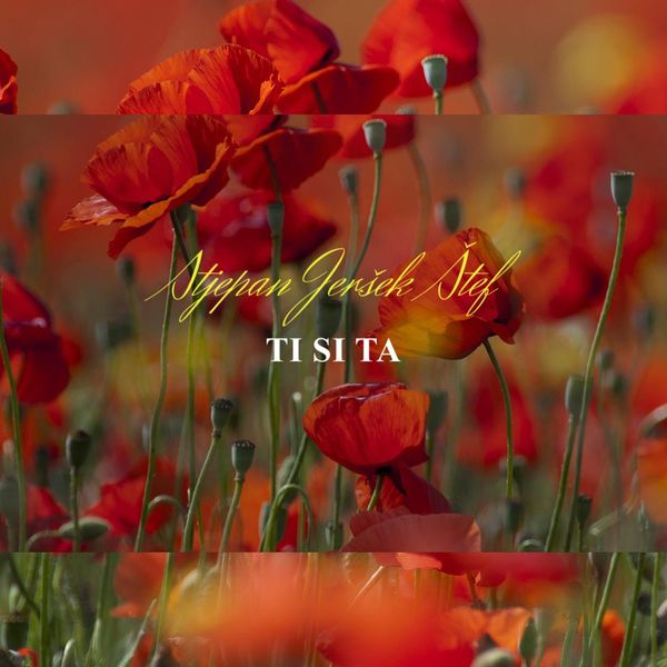 Stjepan Jeršek Štef - Stjepan Jeršek Štef - Ti si ta Stjepan Jeršek Štef - Stjepan Jeršek Štef - Ti si ta