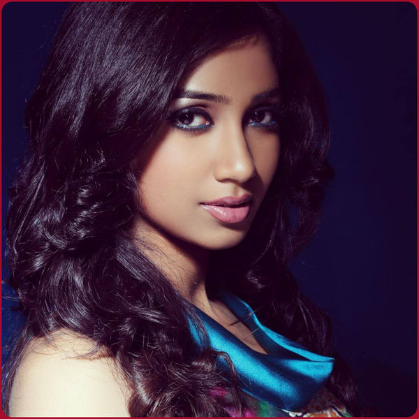 Shreya Ghoshal - Shreya Ghoshal Shreya Ghoshal - Shreya Ghoshal