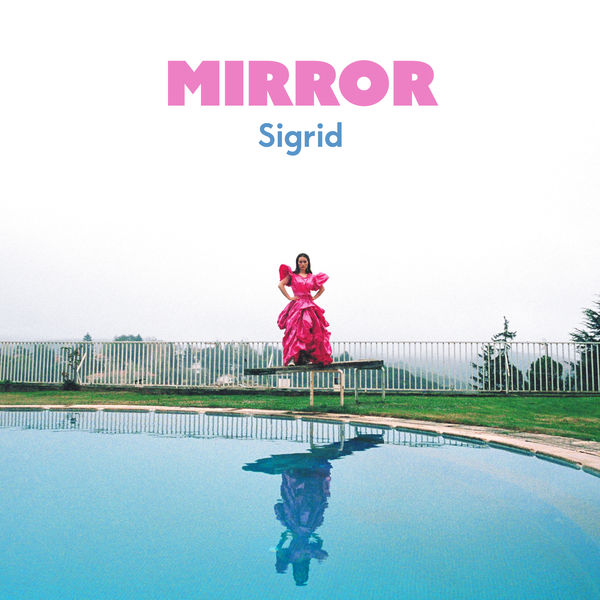 Sigrid|Mirror Sigrid|Mirror