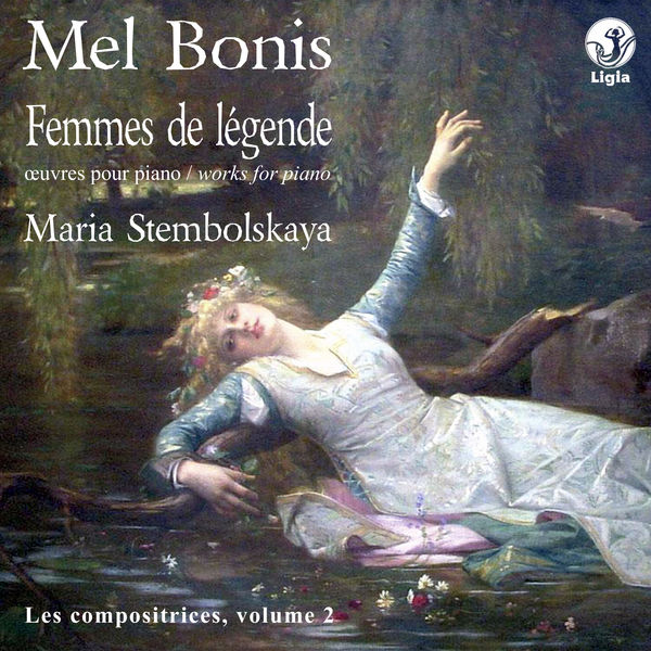 Maria Stembolskaya|Bonis : Femmes de légende, œuvres pour piano (Les compositrices, Vol. 2)