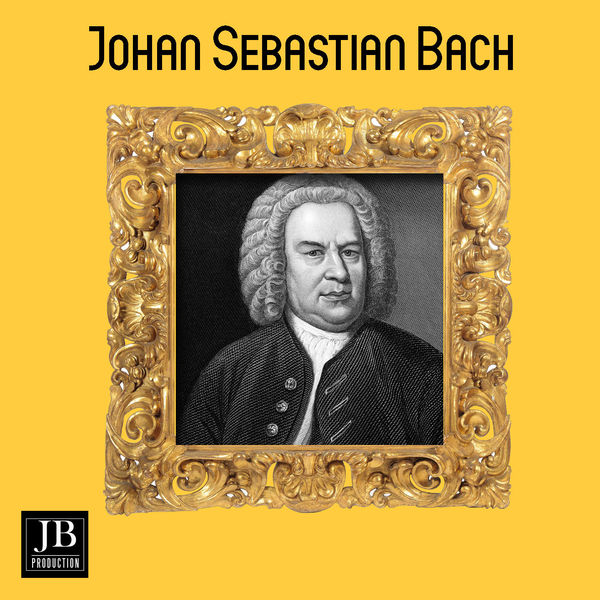 Johann Sebastian Bach - Johann Sebastian Bach Johann Sebastian Bach - Johann Sebastian Bach