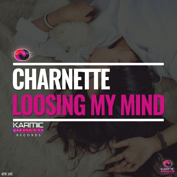 Charnette - Loosing My Mind Charnette - Loosing My Mind