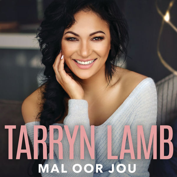 Tarryn Lamb - Mal Oor Jou Tarryn Lamb - Mal Oor Jou