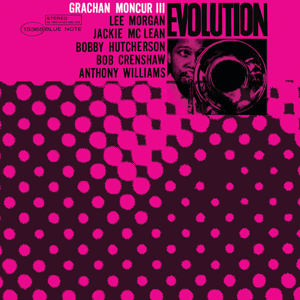 Grachan Moncur III - Evolution Grachan Moncur III - Evolution