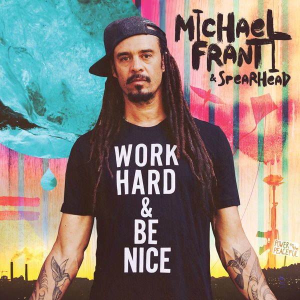 Spearhead - Work Hard and Be Nice Spearhead - Work Hard and Be Nice