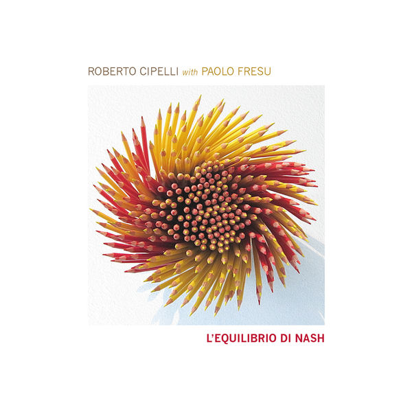 Roberto Cipelli - L'equilibrio di Nash Roberto Cipelli - L'equilibrio di Nash