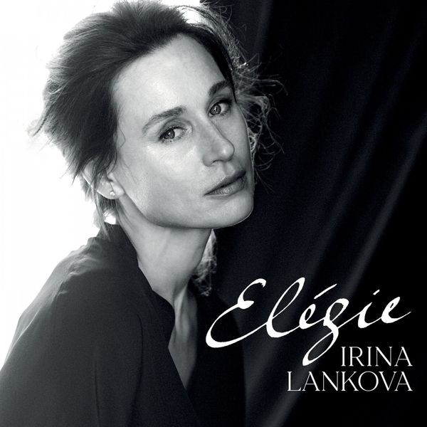 Irina Lankova|Elégie Irina Lankova|Elégie