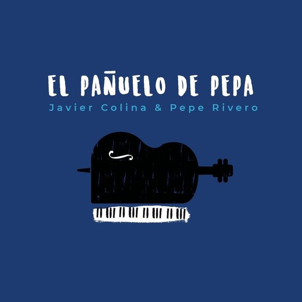 Javier Colina|El Pañuelo de Pepa Javier Colina|El Pañuelo de Pepa