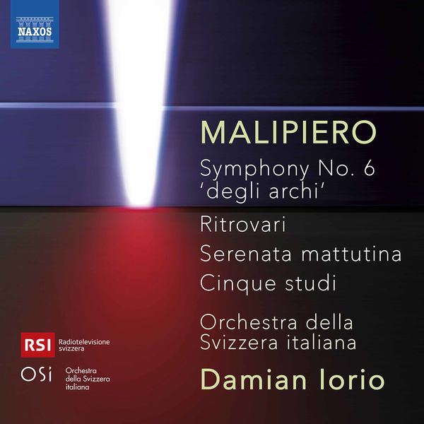 Orchestra Della Svizzera Italiana - Malipiero: Orchestral Works Orchestra Della Svizzera Italiana - Malipiero: Orchestral Works