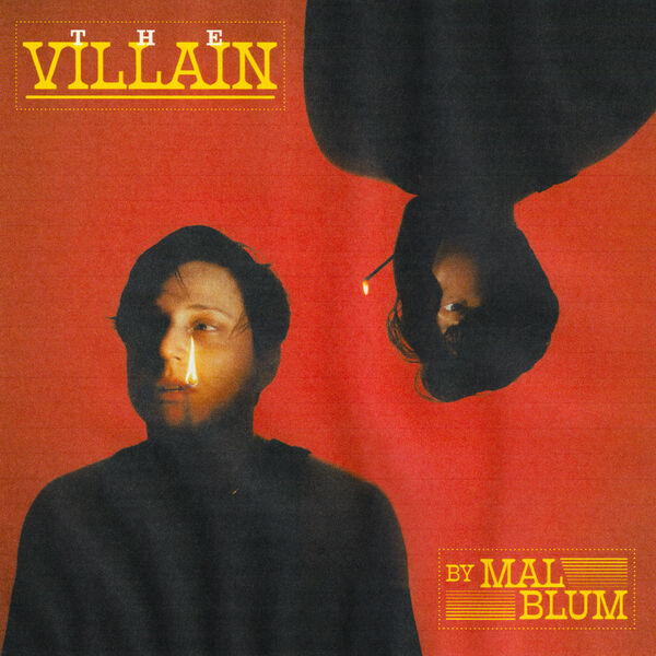 Mal Blum|The Villain Mal Blum|The Villain