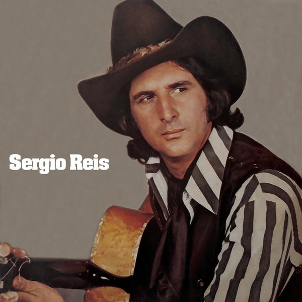 Sérgio Reis - Sérgio Reis Sérgio Reis - Sérgio Reis