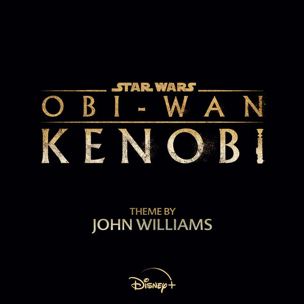 John Williams|Obi (From "Obi-Wan Kenobi") John Williams|Obi (From "Obi-Wan Kenobi")
