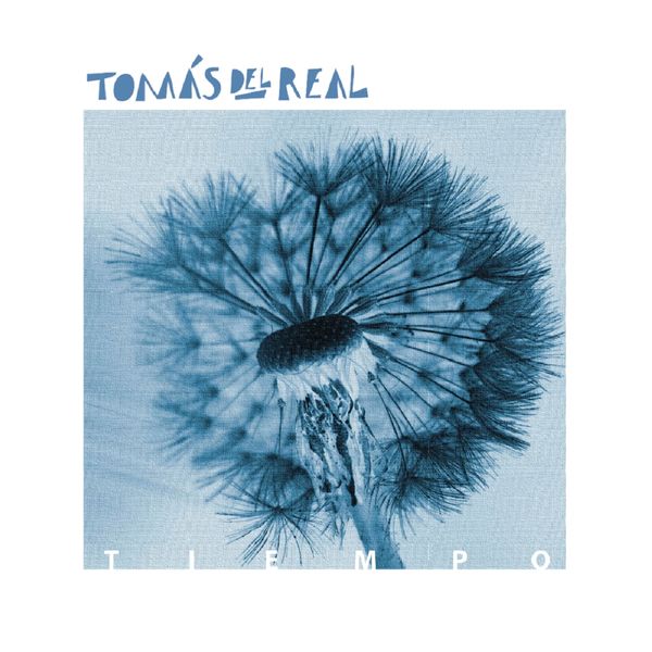 Tomás del Real - Tiempo Tomás del Real - Tiempo