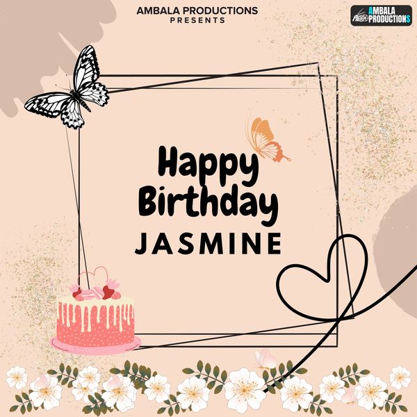 Arun Singh (ASK)|Happy Birthday Jasmine Arun Singh (ASK)|Happy Birthday Jasmine
