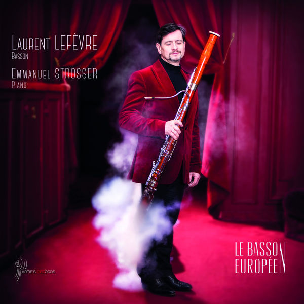 Laurent Lefevre - Le Basson Européen Laurent Lefevre - Le Basson Européen