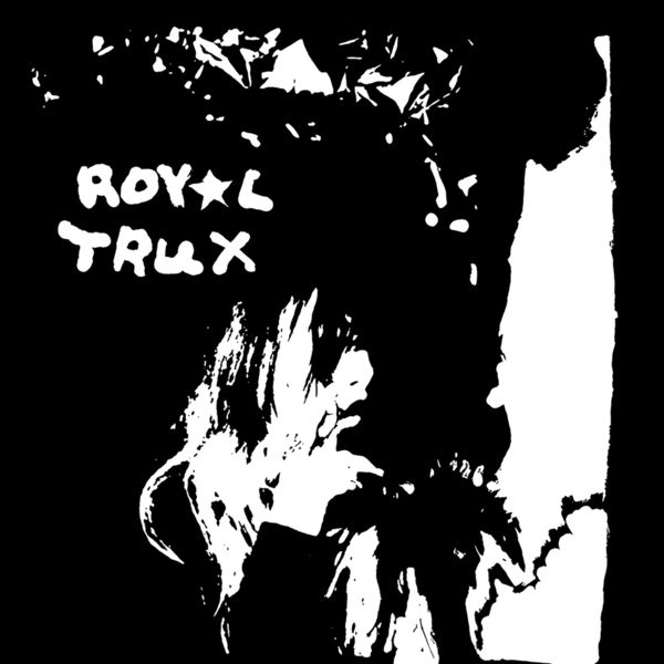 Royal Trux - Twin Infinitives Royal Trux - Twin Infinitives