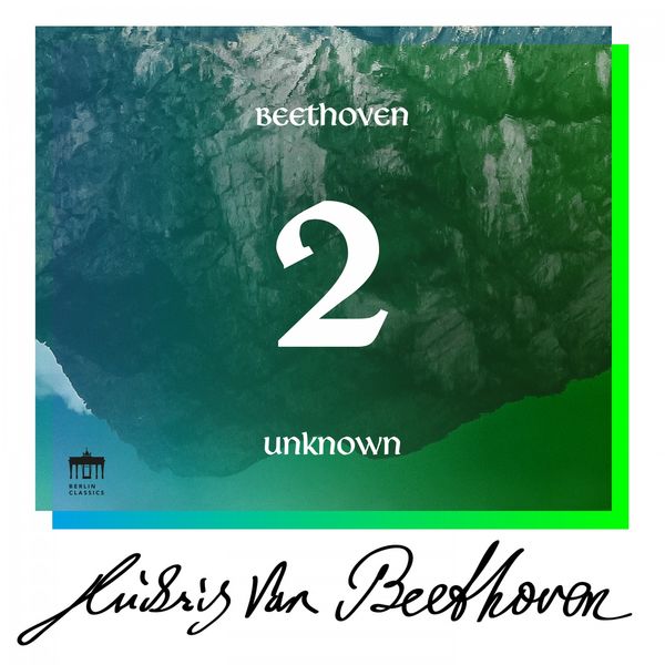 Hannelore Kuhse - Beethoven: Unknown Masterworks, Vol. 2 Hannelore Kuhse - Beethoven: Unknown Masterworks, Vol. 2