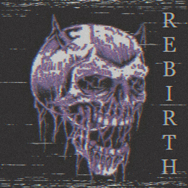 Rebirth, KXLXRF0R - Qobuz