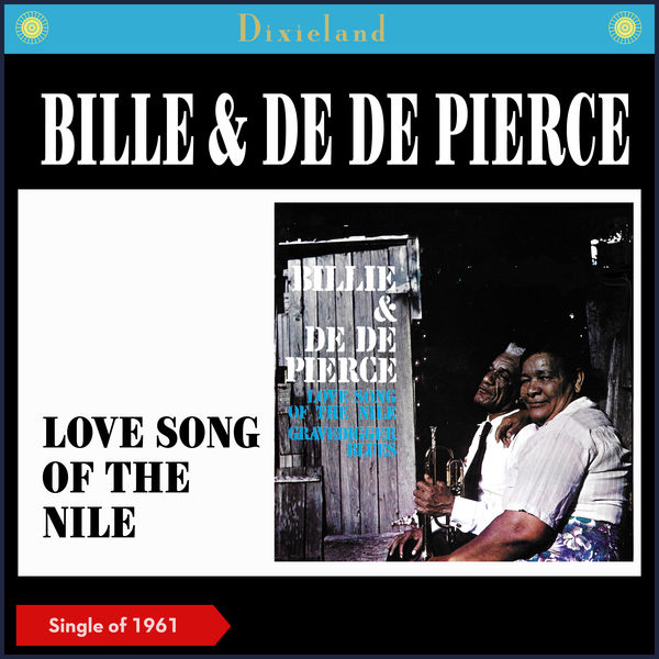 Billie & De De Pierce|Lovesong of the Nile - Gravedigger´S Blues (Single of 1961)